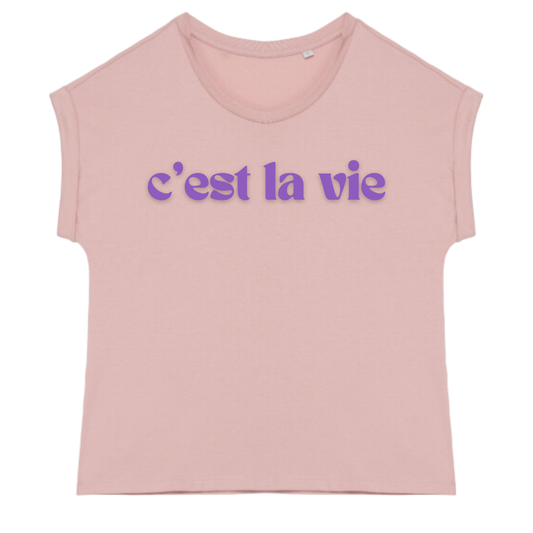 C'EST LA VIE SHIRT